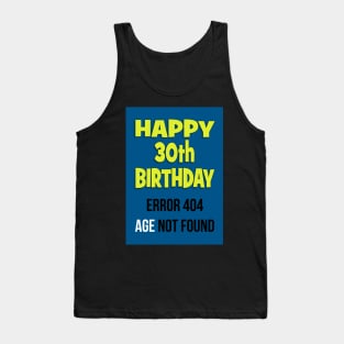 Error 404 - age not found! Tank Top